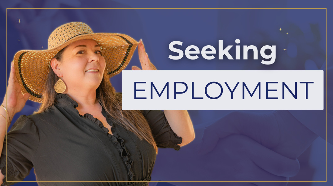 Text: Seeking Employment